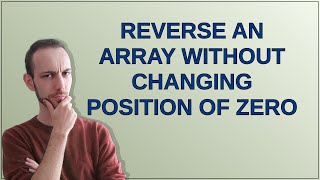 reverse an array without changing position of zero