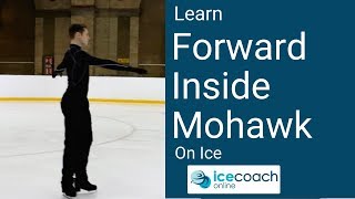 How to do a Forward Inside Mohawk on Ice! Skating Tutorial by Ice Coach Online!