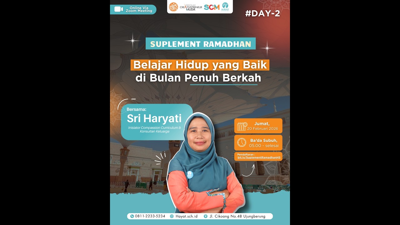 Suplement Ramadhan #2 “Belajar Hidup yang Baik di Bulan Penuh Berkah”