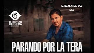 Christian Herrera & Matacos - Parando Por La Tera