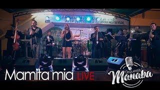 Video thumbnail of "Orquesta Manaba - Mamita mia (LiveVersion) by Vicente Monge 2018"