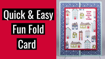 Quick & Easy Fun Fold Card
