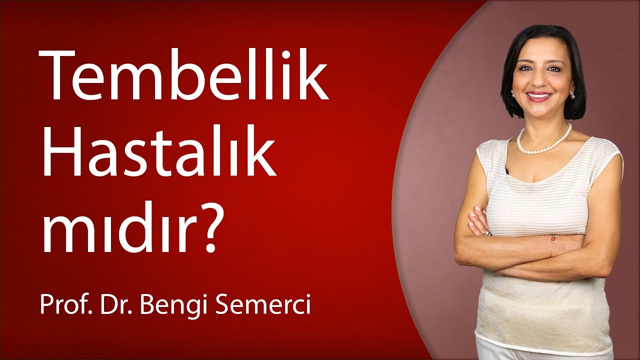 Tembellik Tembellik Hastalık mıdır? - YouTube