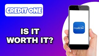 CREDIT ONE BANKING APP REVIEW - IS IT WORTH IT? (EXPLAINED)