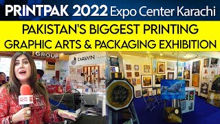 PrintPak Expo 2022 | Pakistan's Biggest Printing Graphic Arts & Packaging Exhibition in Karachi Expo