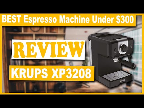 KRUPS XP3208 Espresso and Cappuccino Coffee Maker Review - Best Espresso Machine Under $300