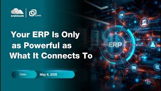 Your ERP Is Only as Powerful as What It Connects To