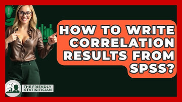 How To Write Correlation Results From SPSS? - The Friendly Statistician