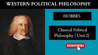 Thomas Hobbes|| Unit 2| Classical political philosophy|| GE Western Political Philosophy