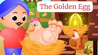 The Golden Egg | Moral Story for Kids | short story in English