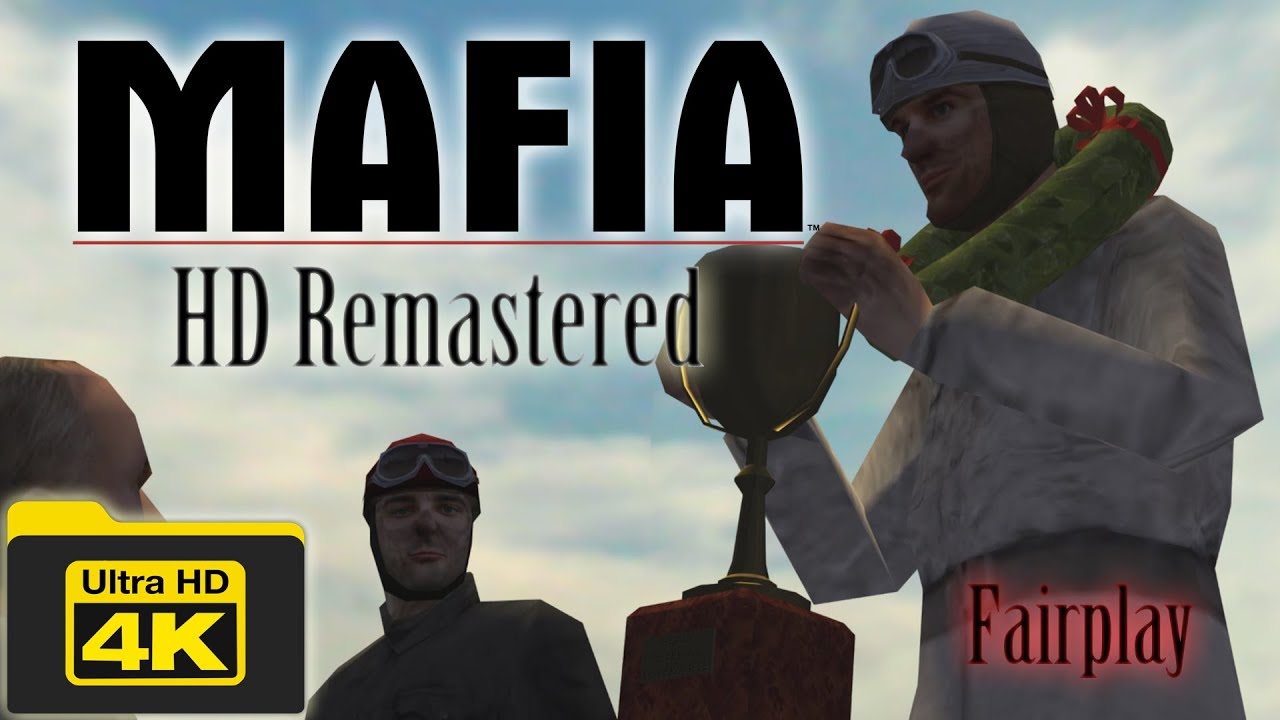 (4K) Mafia HD Remastered: Fairplay | Extreme Difficulty
