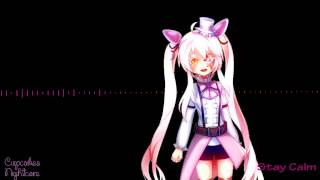 Stay Calm (Nightcore)