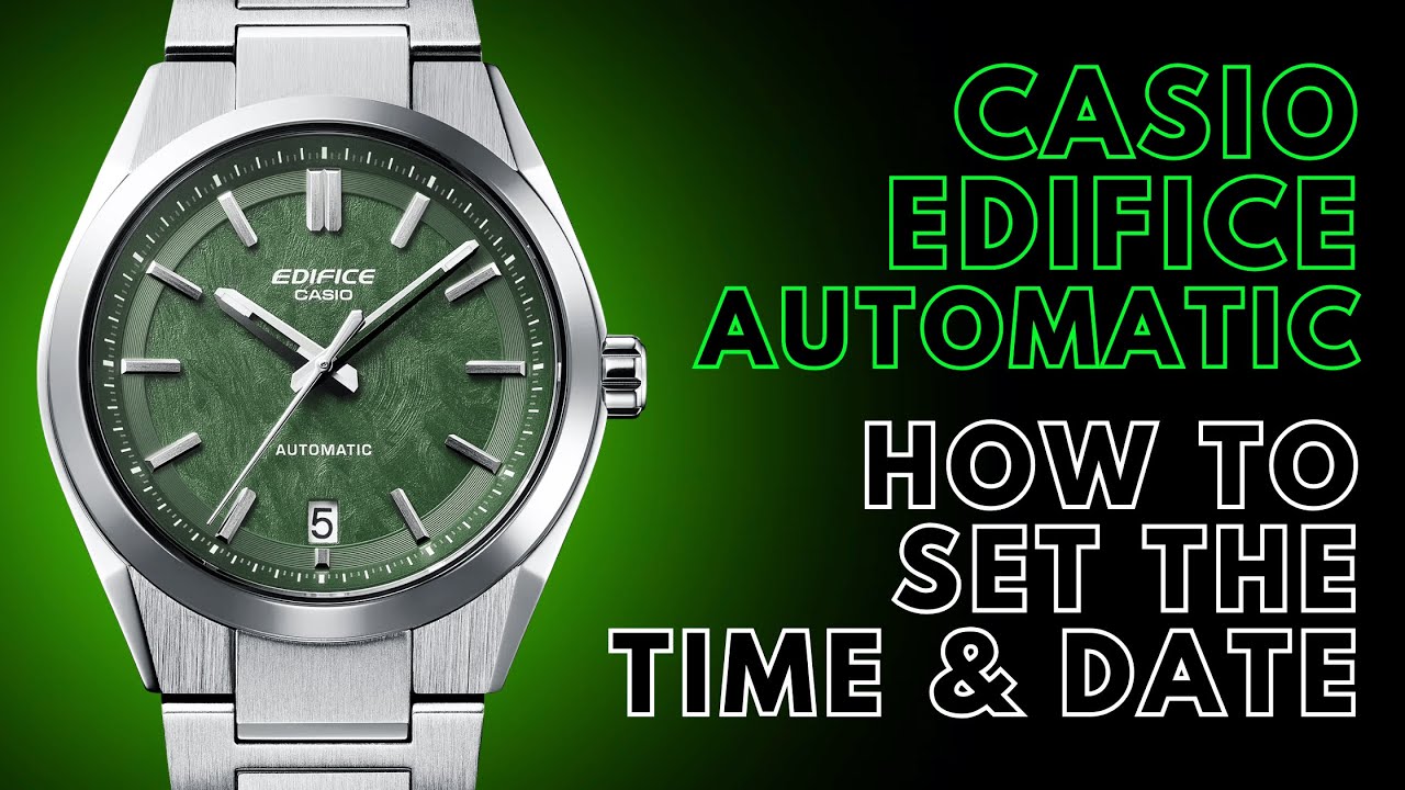 How to Set the Time and Date on a Casio Automatic Watch - YouTube