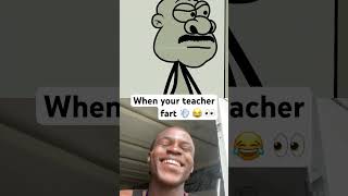 When your teacher fart 💨 😂 #teacher #fart #epic #views #subscribemychannel #subscribe #eyecatchy