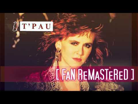 T'Pau - Bridge Of Spies - China In Your Hand [ 2019 Fan Remastered ]