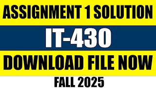 IT430 Assignment 1 Solution Fall 2025 | IT430 Assignment 1 Solution 2025 | IT430 Assignment