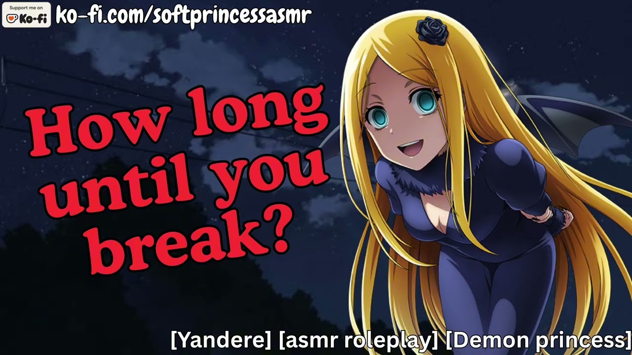 Demon Princess Wants To Keep You [Yandere] [Roleplay ASMR]