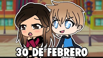 30 DE FEBRERO | HA-ASH ft. Abraham Mateo | Gacha Life Parodia