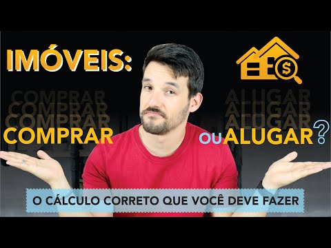 COMPRAR OU ALUGAR UM IMÓVEL? O cálculo que vai te surpreender!