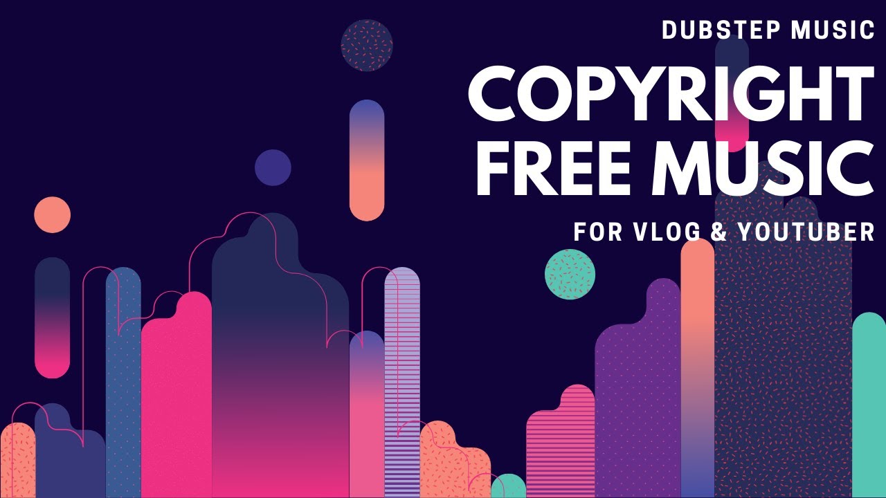 Dubstep Music ♫ || For Vlog & Youtuber [ COPYRIGHT FREE MUSIC ]