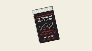 Ray Dalio's "Principles for Dealing with the Changing World Order: Why Nations Succeed and Fail" Wealth