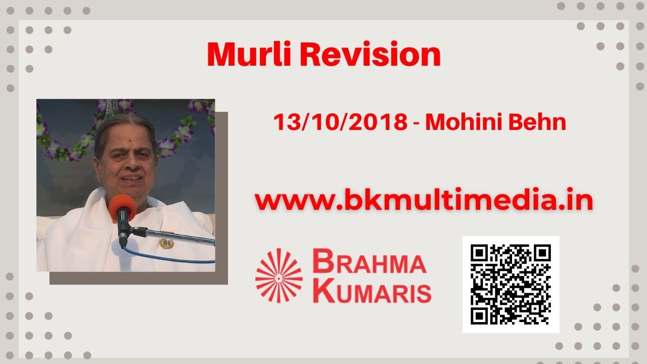 Murli Revision - 13/10/2018 - Mohini Behn (Eng)