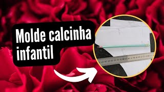 Molde Calcinha 4 A 6 Anos. Fica Linda. Calcinha Infantil Bem Fácil, Sem Erro. Po A Po.