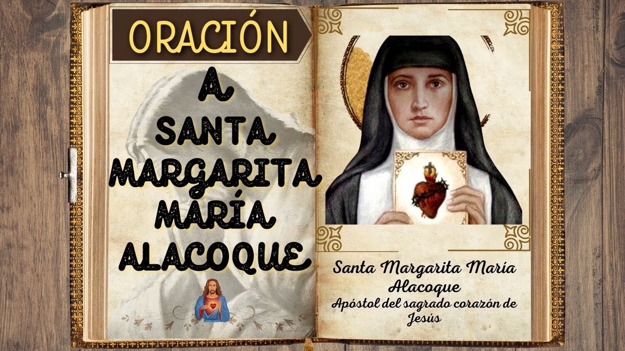 ORACIÓN A SANTA MARGARITA MARÍA ALACOQUE SHAJAJ Ministerio Católico