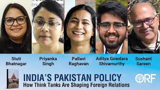 India’s Pakistan Policy: How Think Tanks are Shaping Foreign Relations