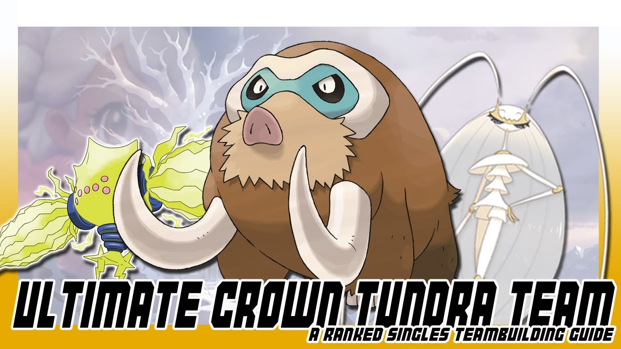 Ultimate Crown Tundra Ranked Singles Team! - Pokemon Sword and Shield Teambuilding Guide