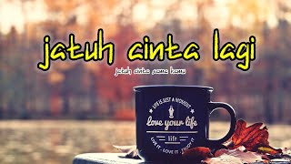 hip hop indo JATUH CINTA LAGI jatuh cinta sama kamu   ADsinc 🎶 lagu enakk  😊 ( music lyric )