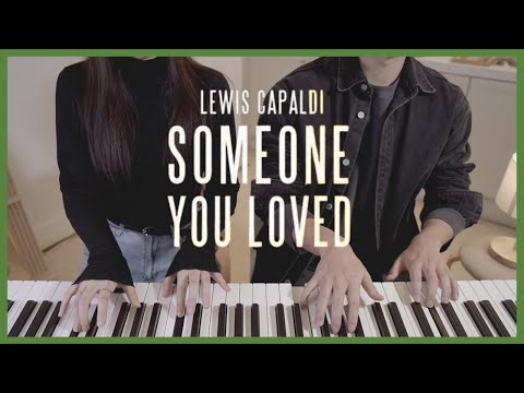 Someone You Loved - Lewis Capaldi