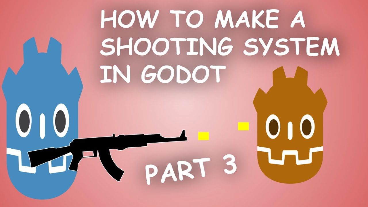How to Create a Shooting System in Godot (part 3)