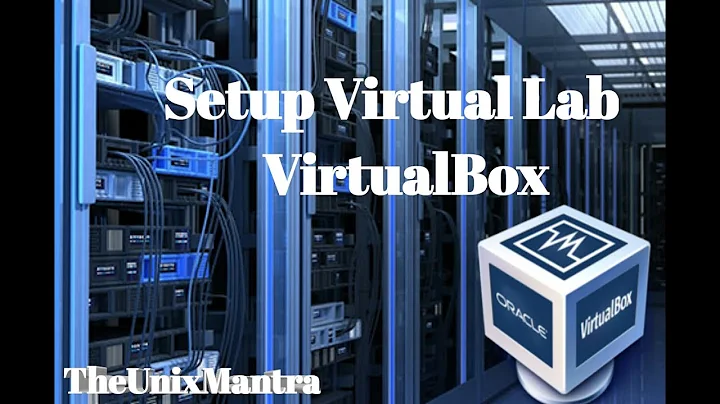 How to Setup Virtual Lab on VirtualBox