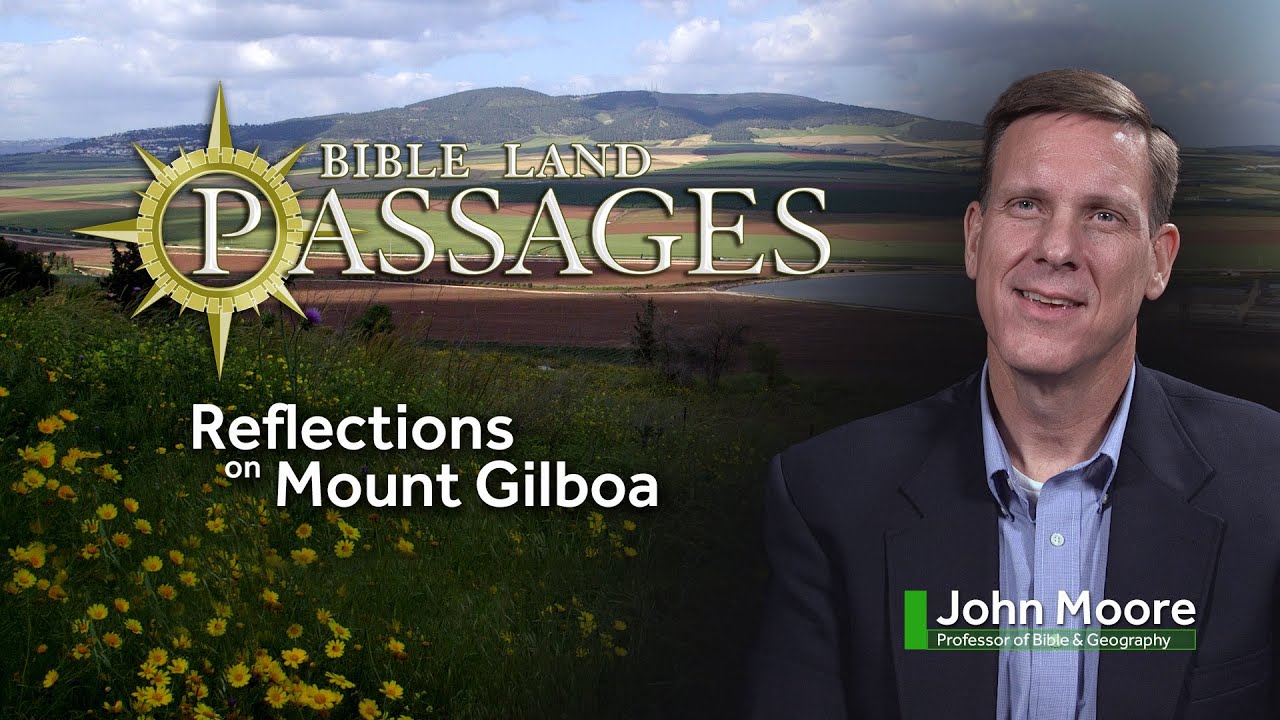 Reflections on Mount Gilboa | John Moore