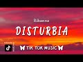 Rihanna - Disturbia (Lyrics) &quot;What&#39;s wrong with me, Why do I feel like this&quot; [TikTok Song]cah.mee.la