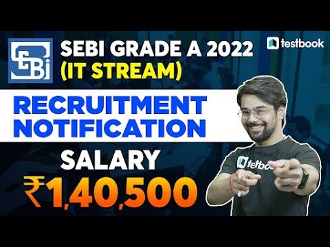 SEBI Grade A 2022| IT Stream| Recruitment notification 2022| salary ₹1,40,500 monthly| Anurag Sir