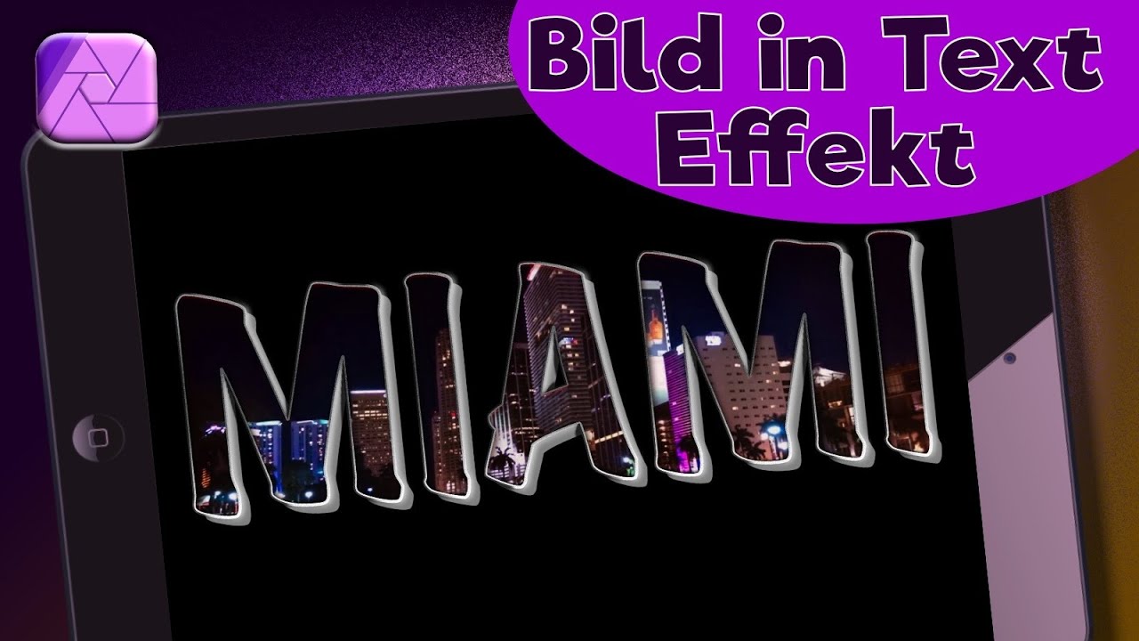 Affinity Photo IPad Tutorial Deutsch Bild In Text Effekt YouTube