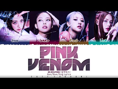 Blackpink - 'Pink Venom' Lyrics