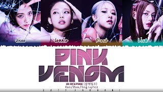 BLACKPINK - 'PINK VENOM' Lyrics [Color Coded_Han_Rom_Eng]