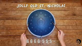 Jolly Old St. Nicholas - Steel Tongue Drum Music: 14-Inch 15-Note