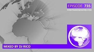 Pure Trance Sessions 735 by Dj Rico (Guestmix) Podcast