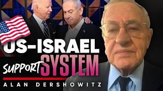 Behind The Unbreakable Support System - Why US Support Israel - Alan Dershowitz