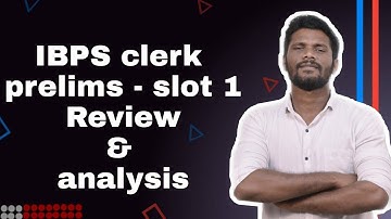 IBPS CLERK PRELIMS EXAM ANALYSIS 2020 (5 DEC ,1st SHIFT ) | IBPS CLERK | SLOT 1 REVIEW AND ANALYSIS