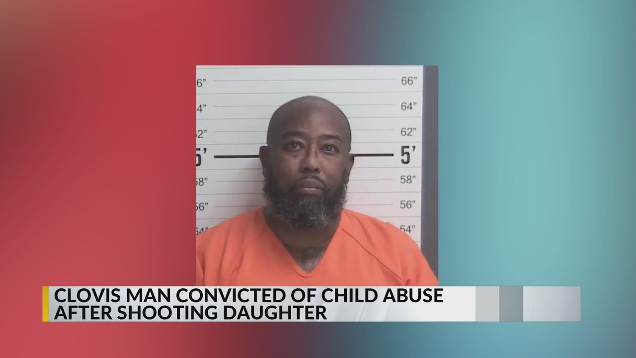 Clovis man convicted of child abuse after shooting daughter - YouTube