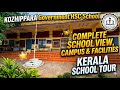 KOZHIPPARA Government HSC School | Complete School View, Campus &amp; Facilities | Kerala School Tour 🎓