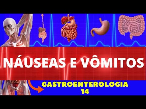 Vídeo: Náusea E Vômito: Causas, Tratamentos E Complicações