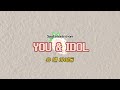 [가사,발음,번역]Soutaiseiriron-YOU&amp;IDOL/소타이세이리론-유앤아이돌