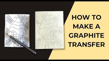 Making a Graphite Transfer