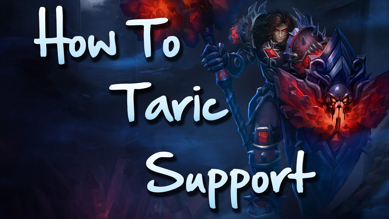 How To Play Taric Support - YouTube